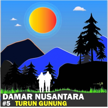 Damar Nusantara #5 (Turun Gunung)