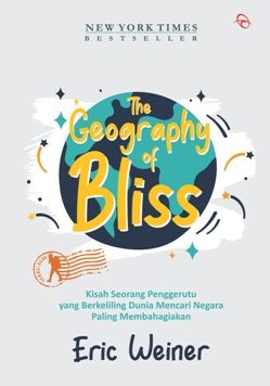 Resensi Buku "Geography of Bliss" oleh Eric Weiner Part 1/2