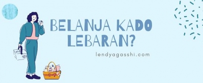 Belanja Kado Untuk Lebaran, Yey or Nay?