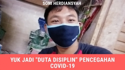 Yuk Jadi "Duta Disiplin" Pencegahan Covid-19