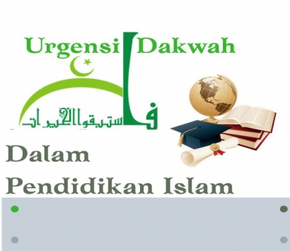Urgensi Dakwah dalam Pendidikan Islam
