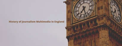 Sepenggal Kisah Munculnya Jurnalisme Multimedia di Inggris
