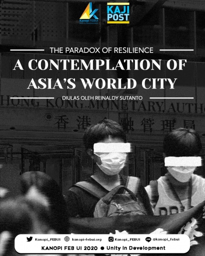 The Paradox of Resillience: A Contemplation of Asia's World City