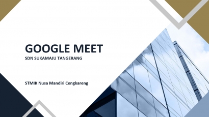 KKN STMIK Nusa Mandiri Sosialisasi Penggunaan Google Meeting di SDN Suka Maju