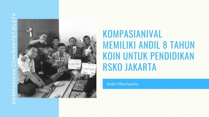 Kompasianival Memiliki Andil 8 Tahun Koin untuk Pendidikan RSKO Jakarta