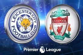 Laga Liverpool Vs Leicester City, Dua Kandidat Juara Musim ini yang Wajib Menang