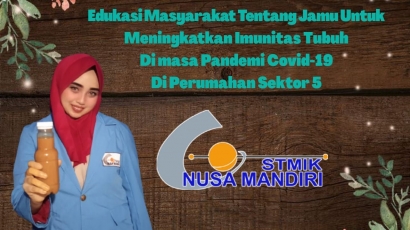 KKN STMIK Nusa Mandiri: Edukasi tentang Jamu untuk Meningkatkan Imunitas di Masa Pandemi di Perumahan Sektor 5