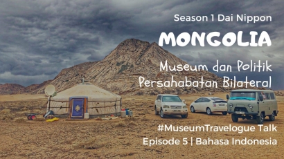 Museum Mongolia dan Politik Persahabatan Bilateral