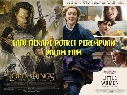 "The Lord of The Rings (2003)" dan "Little Women (2019)", Satu Dekade Potret Perempuan dalam Film