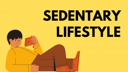 Mengenal Sedentary Lifestyle: Yang Mageran, Wajib Tahu!