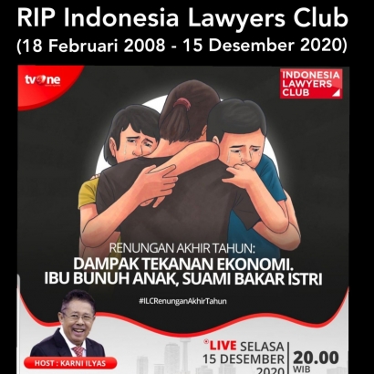 RIP Indonesia Lawyers Club (18 Februari 2008-15 Desember 2020)
