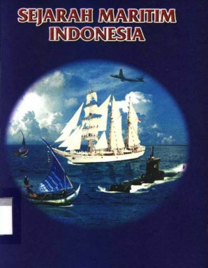 Memahami Historiografi Indonesia dengan Metode Perbandingan Buku yang Bertemakan Sejarah Maritim