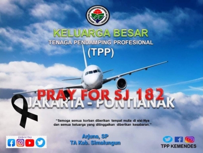 TPP Kemendes PDTT RI: "Pray For SJ182"