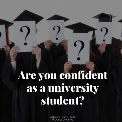 Are You Confident As a University Student?