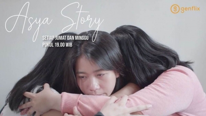 Review Serial Original Genflix "Asya Story" (2020): Karena Korban Perkosaan Berhak Bahagia