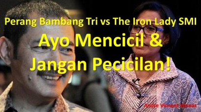 Perang Bambang Tri vs The Iron Lady SMI, Ayo Mencicil dan Jangan Pecicilan!