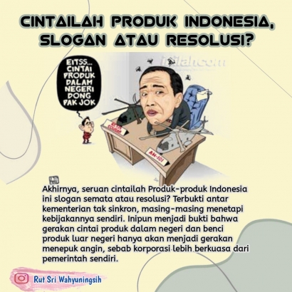 Cintailah Produk Indonesia, Slogan atau Resolusi?