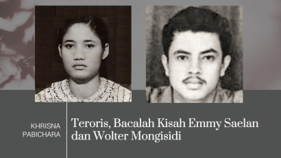 Teroris, Bacalah Kisah Emmy Saelan dan Wolter Mongisidi