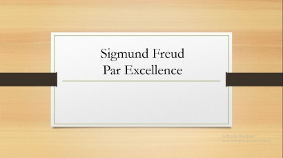 Sigmund Freud, Tokoh Psikologi "Par Excellence" [2]