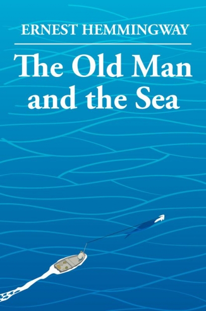 Resensi "The Old Man and The Sea"