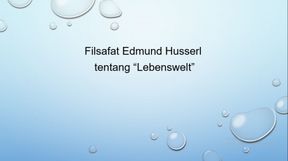Filsafat Husserl tentang "Lebensweld"
