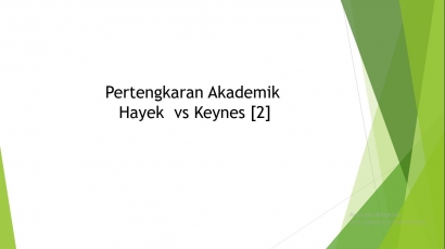 Pertengkaran Akademik Hayek vs Keynes [2]