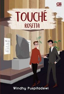 Resensi Novel "Touche: Rosetta" Karya Windhy Puspitadewi