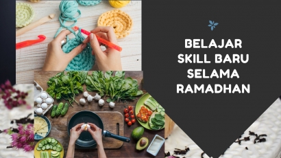 Belajar Skill Baru Selama Ramadhan