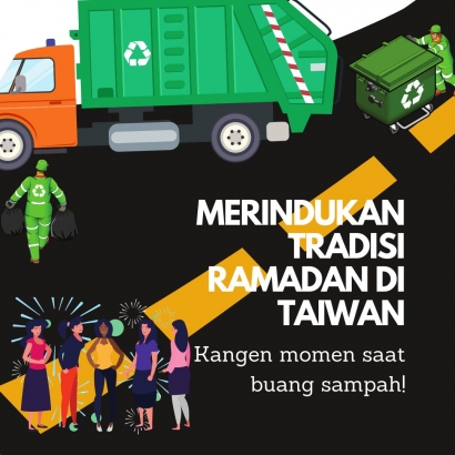 Merindukan Tradisi Ramadan di Taiwan: Kangen Momen Saat Buang Sampah!