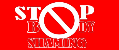 Stop "Body Shaming"