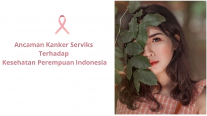 Ancaman Kanker Serviks terhadap Kesehatan Perempuan Indonesia