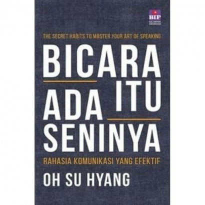 Review Buku "Bicara Itu Ada Seninya" Karya Oh Su Hyang