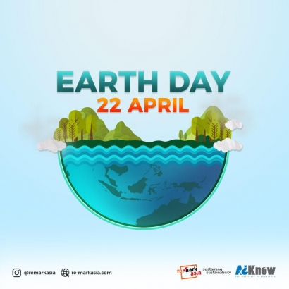 Hari Bumi 22 April, Memaknai yang Tidak Biasa