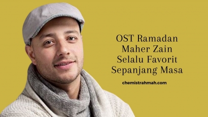 OST Ramadan Maher Zain Selalu Favorit Sepanjang Masa