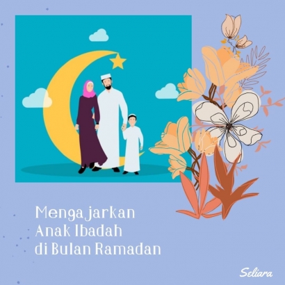 5 Tip supaya Anak Rajin Beribadah di Bulan Ramadan