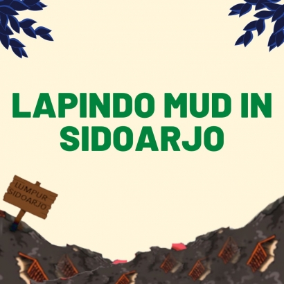 Pencemaran Tanah akibat Lumpur Lapindo di Sidoarjo