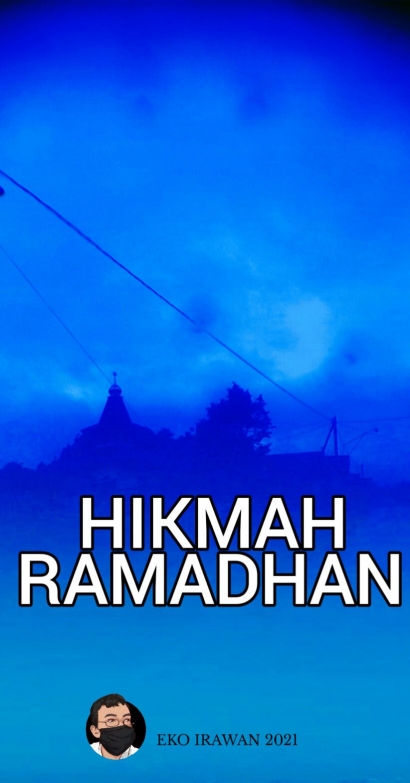 Hikmah Ramadhan di Tengah Pandemi