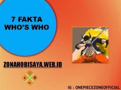 7 Fakta Who's Who One Piece