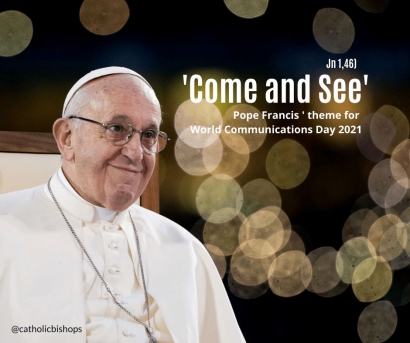 Memaknai "Datang dan Lihatlah", Pesan Paus Fransiskus di Hari Komunikasi Sedunia 2021