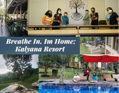 Breathe In, I'm Home; Kalyana Resort
