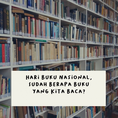 Hari Buku Nasional, Sudah Berapa Buku yang Kita Baca?