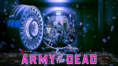 "Army of The Dead", Aksi Pencurian di Tengah Kepungan Zombie yang Gila dan Brutal