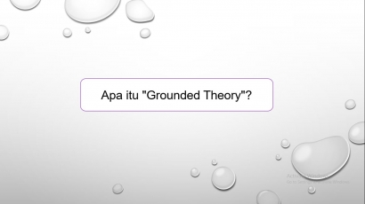Apa Itu "Grounded Theory"?