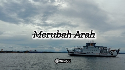 Puisi | Merubah Arah