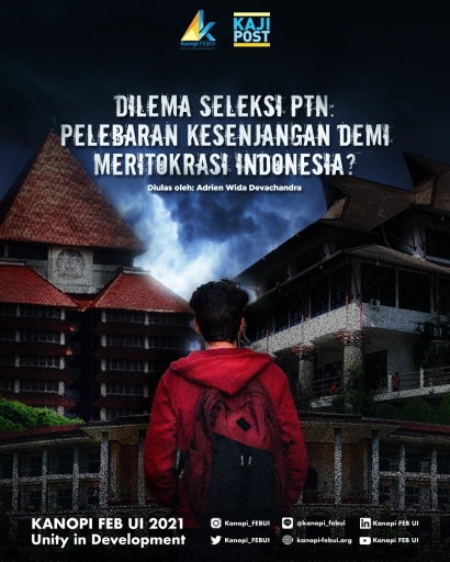 Dilema Seleksi PTN, Pelebaran Kesenjangan demi Meritokrasi Indonesia