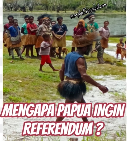 Mengapa Papua Ingin Referendum?