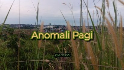 Puisi | Anomali Pagi
