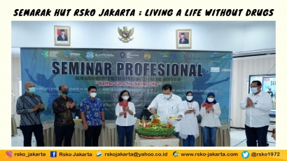 Semarak HUT RSKO Jakarta ke 49: Living A Life Without Drugs
