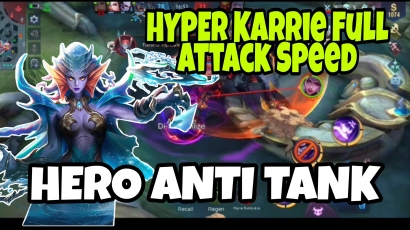 Cara Bermain Hyper Karrie, Full Attack Speed Musuh Langsung Rata (Mobile Legends Bang Bang)