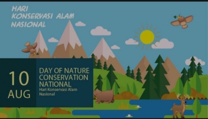 Hari Konservasi Alam Nasional - Mari Cintai Alam dan Budaya Nusantara